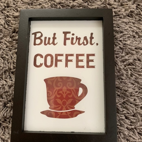 But First Coffee Sign - Picture 1 of 1